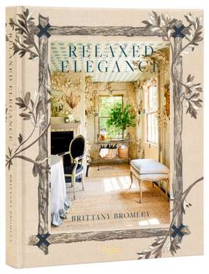 Relaxed Elegance de Brittany Bromley