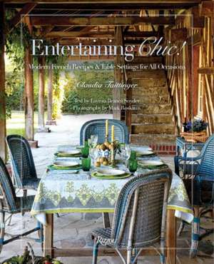 Entertaining Chic! de Claudia Taittinger