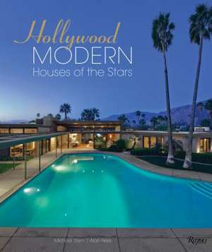 Hollywood Modern: Houses of the Stars de Alan Hess