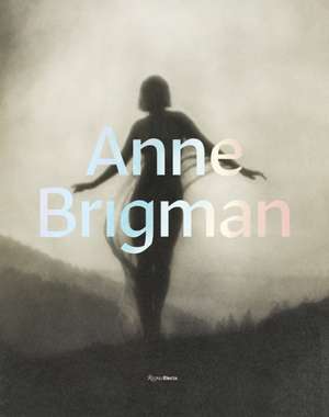 Anne Brigman: A Visionary in Modern Photography de Ann M. Wolfe