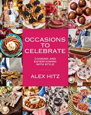 Occasions to Celebrate de Alex Hitz