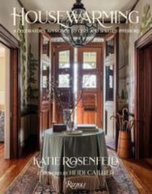 Housewarming de Katie Rosenfeld