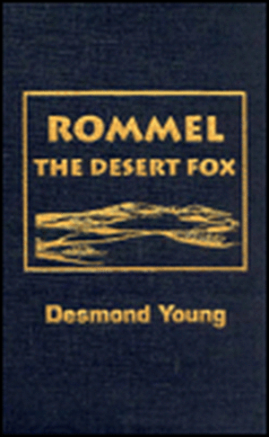 Rommel the Desert Fox de Desmond Young