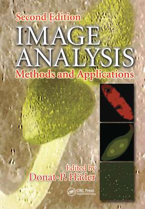 Image Analysis: Methods and Applications, Second Edition de Donat P. Hader