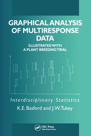 Graphical Analysis of Multi-Response Data de Kaye Enid Basford