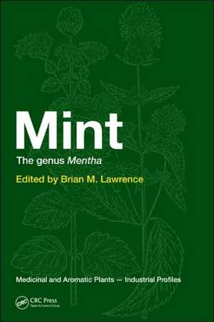 Mint: The Genus Mentha de Brian M. Lawrence