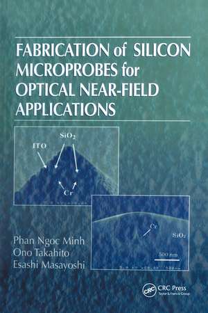 Fabrication of Silicon Microprobes for Optical Near-Field Applications de Phan Ngoc Minh