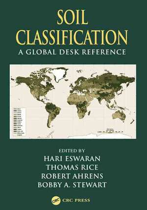 Soil Classification: A Global Desk Reference de Hari Eswaran