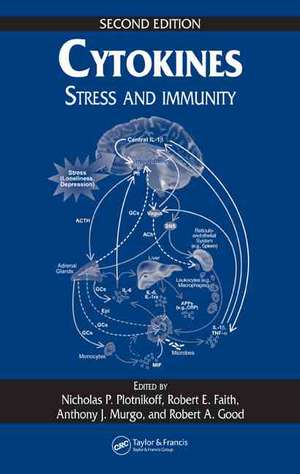Cytokines: Stress and Immunity, Second Edition de Nicholas P. Plotnikoff