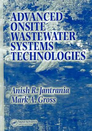 Advanced Onsite Wastewater Systems Technologies de Anish R. Jantrania