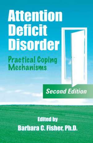 Attention Deficit Disorder: Practical Coping Mechanisms de Lisa V. Blitz