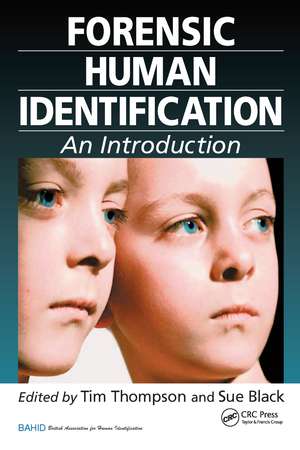 Forensic Human Identification: An Introduction de Tim Thompson