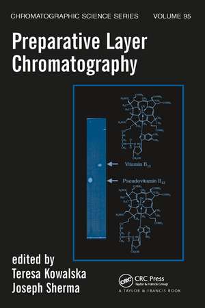 Preparative Layer Chromatography de Teresa Kowalska