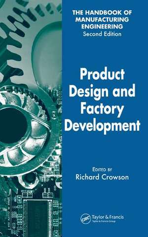 Product Design and Factory Development de Richard Crowson