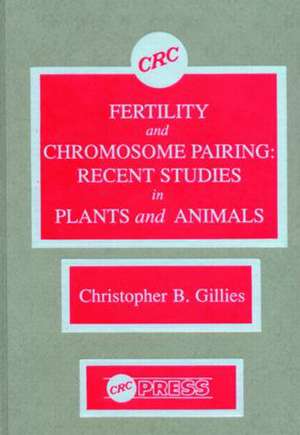 Fertility and Chromosome Pairing de Christopher Bob Gillies