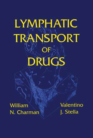 Lymphatic Transport of Drugs de William N. Charman