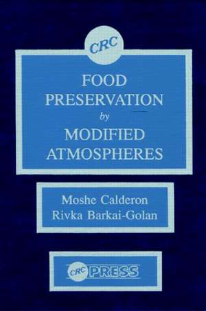 Food Preservation by Modified Atmospheres de Moshe Calderon