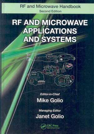 RF and Microwave Applications and Systems de Mike Golio