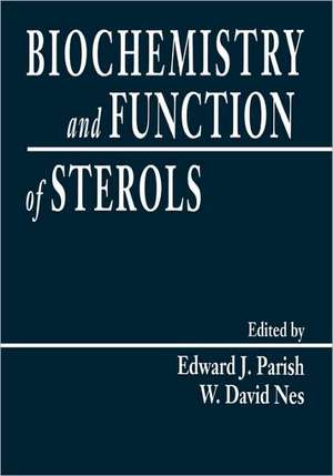 Biochemistry and Function of Sterols de Edward J. Parish