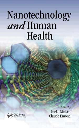 Nanotechnology and Human Health de Ineke Malsch