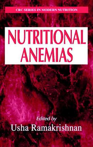 Nutritional Anemias de Usha Ramakrishnan