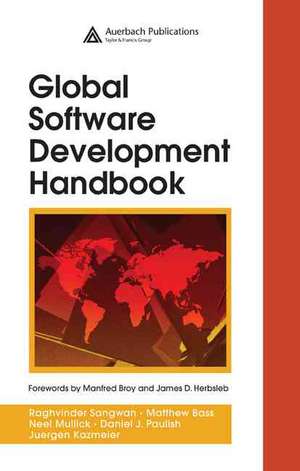 Global Software Development Handbook de Raghvinder Sangwan
