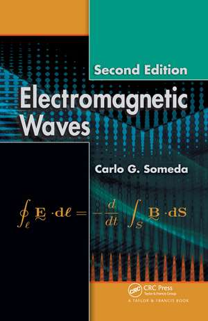 Electromagnetic Waves de Carlo G. Someda