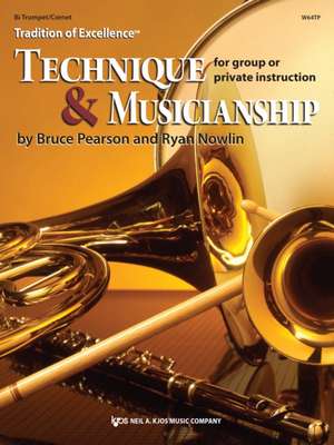 Tradition of Excellence: Technique & Musicianship (trumpet) de Ryan Nowlin