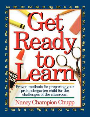 Get Ready To Learn de Nancy Chupp