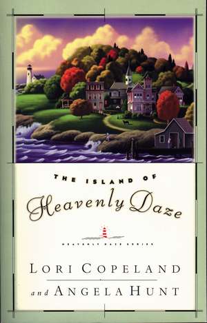 The Island of Heavenly Daze de Lori Copeland