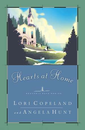 Hearts at Home de Lori Copeland