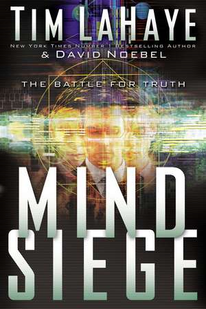 Mind Siege: The Battle for the Truth de David Noebel