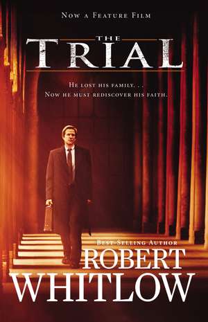 The Trial Movie Edition de Robert Whitlow