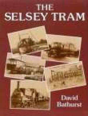 The Selsey Tram de David Bathurst