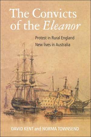 The Convicts of the Eleanor de David Kent