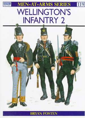 Wellington's Infantry (2): The Irish Brigades of France and Spain de Bryan Fosten