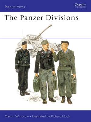 The Panzer Divisions de Martin Windrow