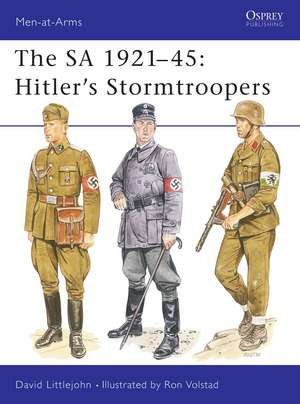 The SA 1921–45: Hitler's Stormtroopers de David Littlejohn