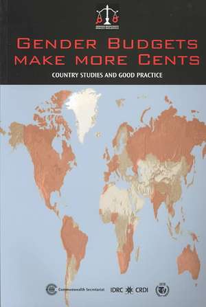 Gender Budgets Make More Cents: Case Studies and Best Practices de Debbie Budlender