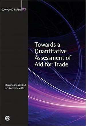 Towards a Quantitative Assessment of Aid for Trade de Massimiliano Cali