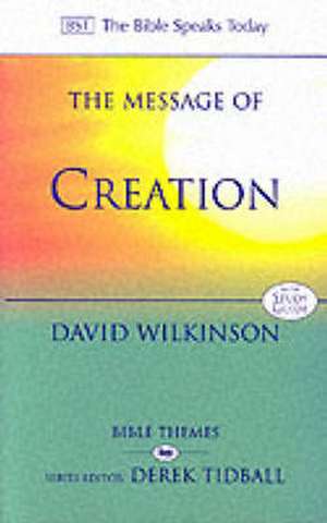 The Message of Creation de David Wilkinson