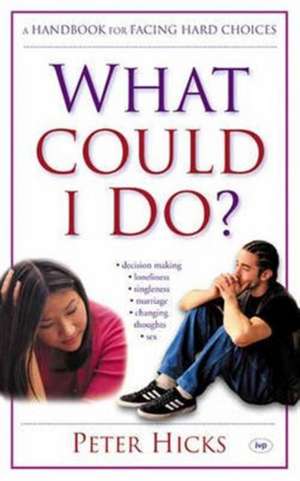 What Could I Do? de Peter Hicks