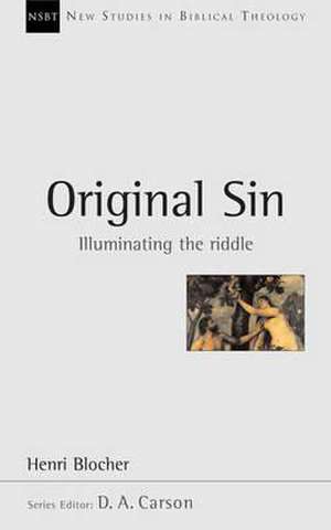 Original Sin – Illuminating The Riddle de Henri Blocher