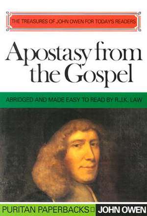 Apostasy from the Gospel-Abrig de John Owen