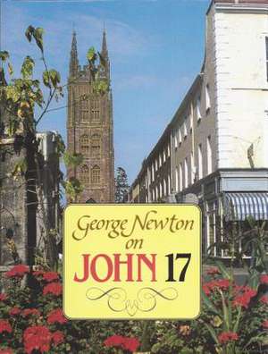 John 17 de George Newton