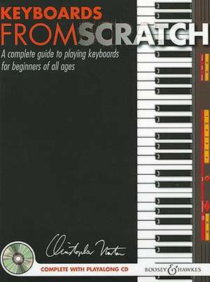 Keyboards from Scratch de Christopher Norton