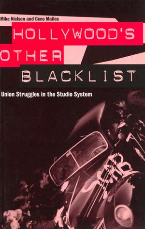 Hollywood's Other Blacklist de MIKE NIELSEN