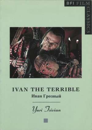 Ivan the Terrible de Yuri Tsivian