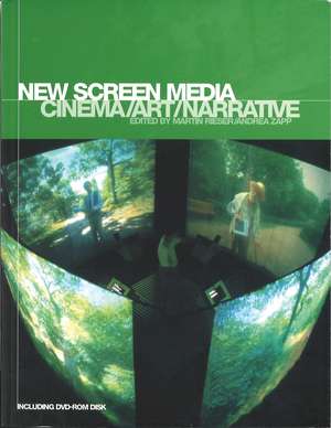 New Screen Media: Cinema/Art/Narrative de Martin Rieser