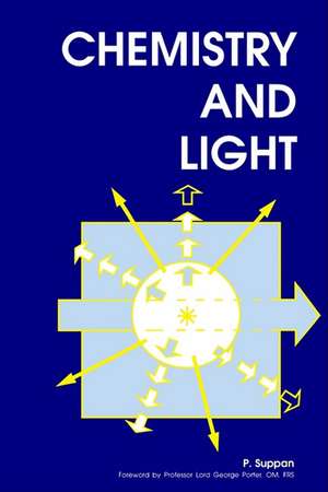 Chemistry and Light: Rsc de Paul Suppan